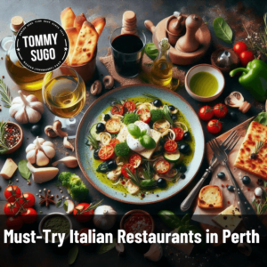 Italian Restaurants in Perth