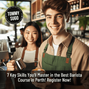 Best Barista Course in Perth