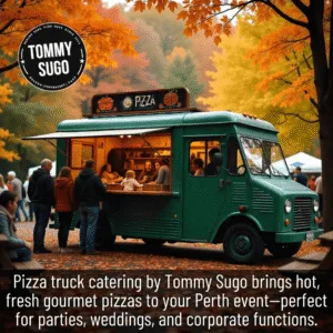 Why Tommy Sugo’s Pizza Truck Catering Makes Your Perth Event a Sizzling Hit