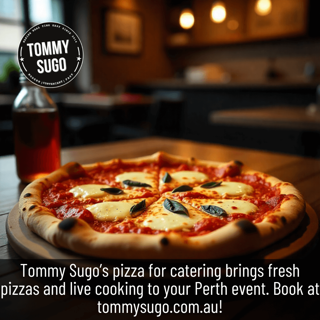 Pizza for Catering That Makes Perth Gatherings Brilliant
