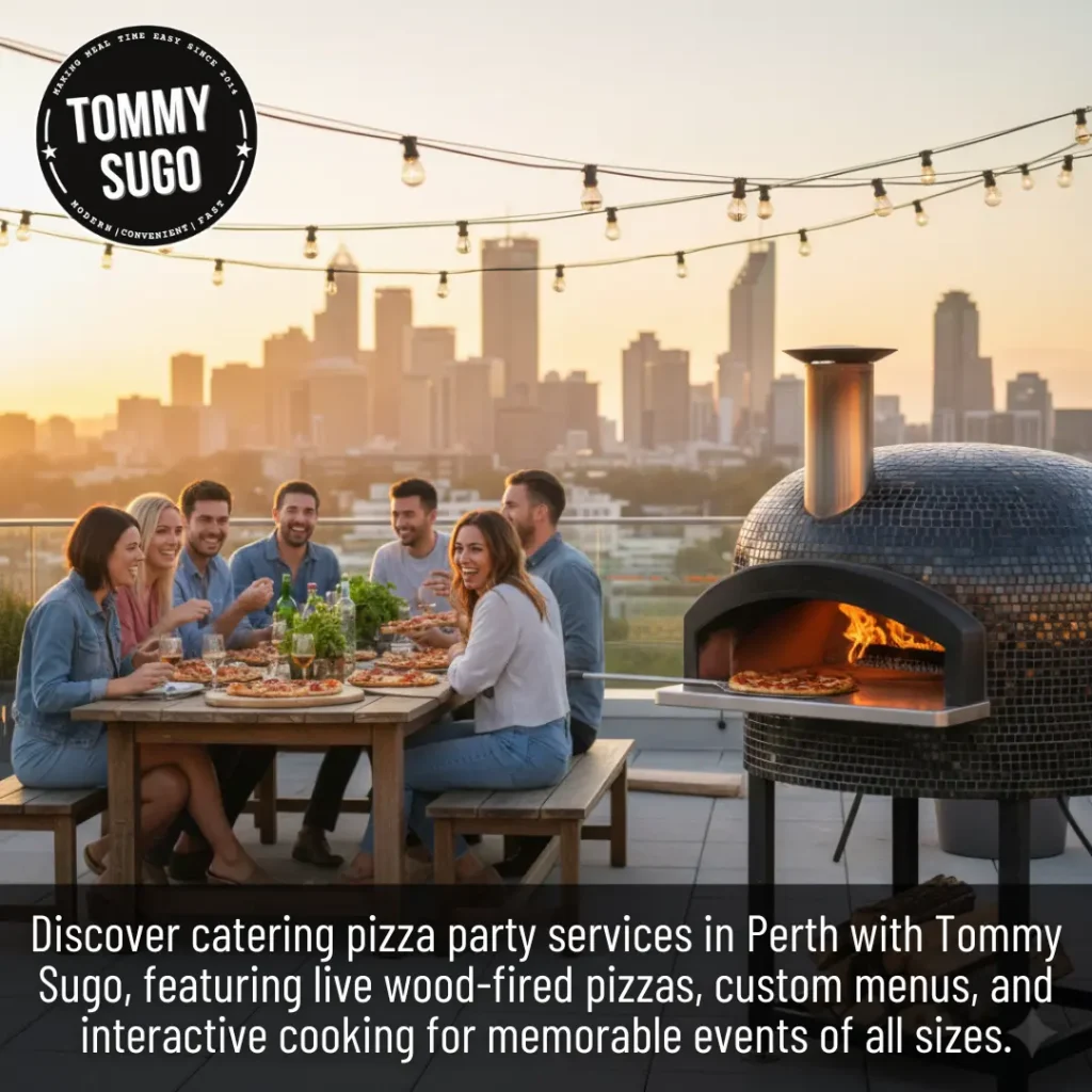 Catering Pizza Party Wood-Fired Excellence with Tommy Sugo in Perth