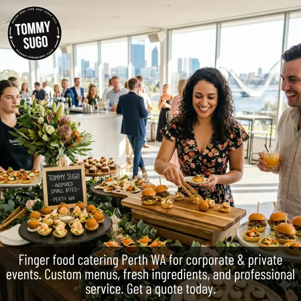 Finger Food Catering Perth WA Inspired Small Bites by Tommy Sugo